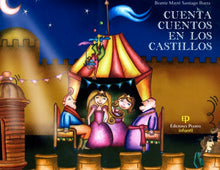Load image into Gallery viewer, Cuenta Cuentos en los Castillos